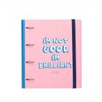 RING BINDER - I'M NOT GOOD. I'M BRILLIANT!